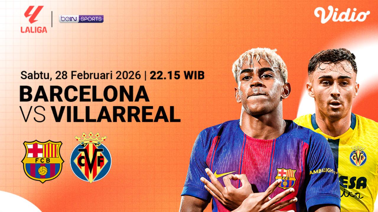 Live Streaming La Liga Pekan Ke-26: Barcelona vs Villarreal, Eksklusif di Vidio