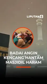Badai Angin Kencang Hantam Masjidil Haram