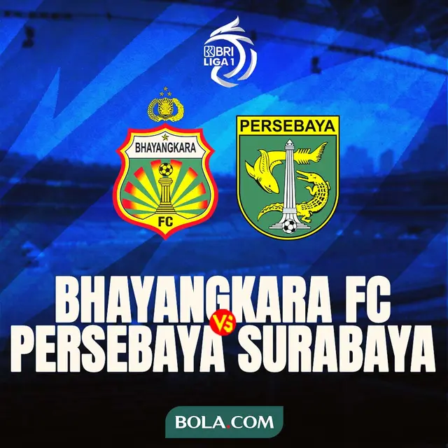 BRI Liga 1 - Bhayangkara FC Vs Persebaya Surabaya