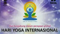 Setiap tanggal 21 Juni, seluruh dunia memperingati International Day of Yoga (IDY) atau Hari Yoga Internasional.
