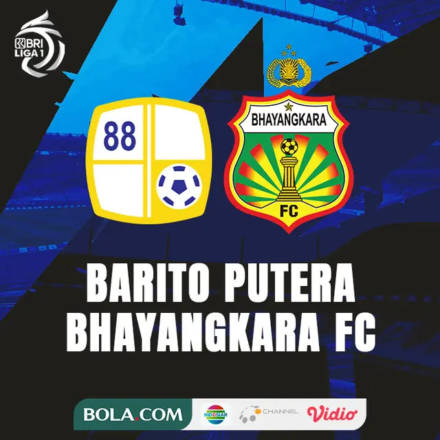 BRI Liga 1 - Barito Putera Vs Bhayangkara FC