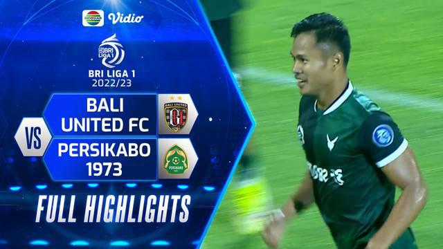 Berita video highlights BRI Liga 1, Bali United dikalahkan Persikabo 1-2, Jumat (30/9/22)