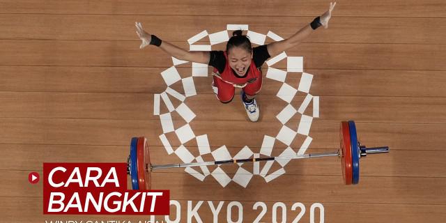 VIDEO: Cara Windy Cantika Aisah Bangkit dan Bisa Raih Medali di Olimpiade Tokyo 2020
