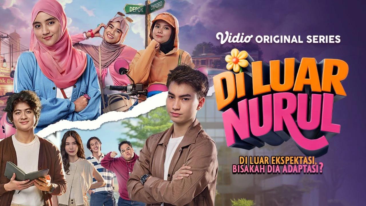 Sinopsis Series Terbaru Di Luar Nurul yang Tayang di Vidio, Bertabur Bintang Muda