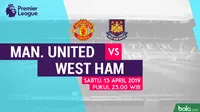 Premier League: Manchester United vs West Ham United. (Bola.com/Dody Iryawan)