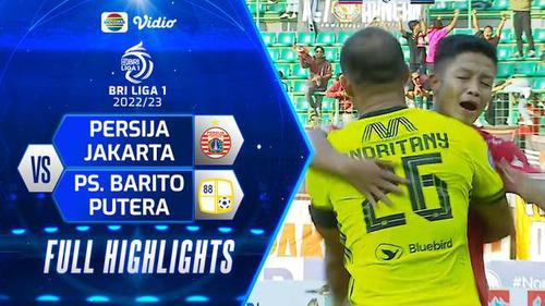 VIDEO: Highlights Kemenangan Dramatis Persija atas Barito Putera di BRI Liga 1