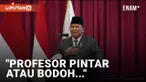 Prabowo Curhat, Sering Diejek dan Difitnah