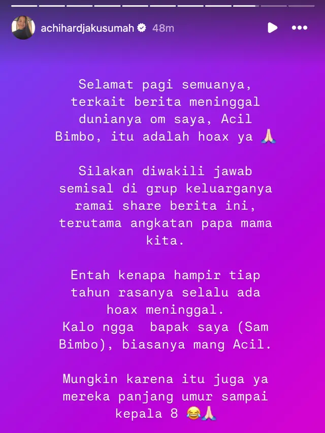 Unggahan Achi Hardjakusumah soal hoaks Acil Bimbo meninggal dunia. (Foto: Dok. Instagram @achihardjakusumah)