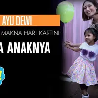 Seperti ini cara Ayu Dewi memberikan pemahaman soal Hari Kartini pada anaknya.