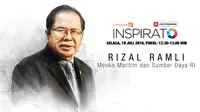 Saksikan Inspirato, Rizal Ramli Bawa RI Jadi Poros Maritim Dunia