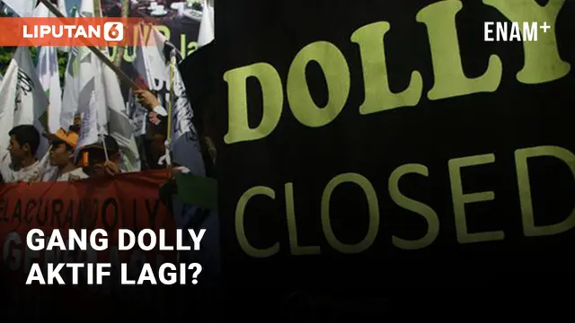 Gang Dolly Aktif Lagi?