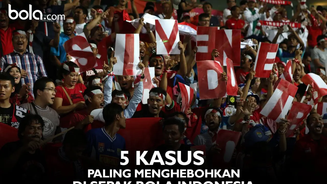 5 Kasus Paling Menghebohkan di Sepak Bola Indonesia (bola.com/Rudi Riana)