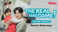 Episode Terakhir Drakor The Real Has Come Tayang di Vidio dan Dapat Rating Tinggi