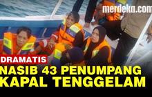 VIDEO: Terungkap! Penyebab Kapal di Makassar Tenggelam Bawa 43 Penumpang
