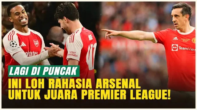 Blak-blakan! Legenda Manchester United Bongkar Rumus Arsenal Juara Premier League
