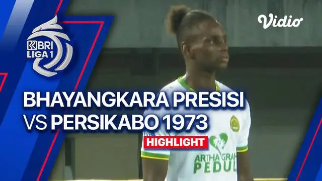 Berita video highlights BRI Liga 1, Persikabo 1973 menang atas Bhayangkara FC 3-1