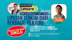 Liputan6 Update 30 Agustus 2021