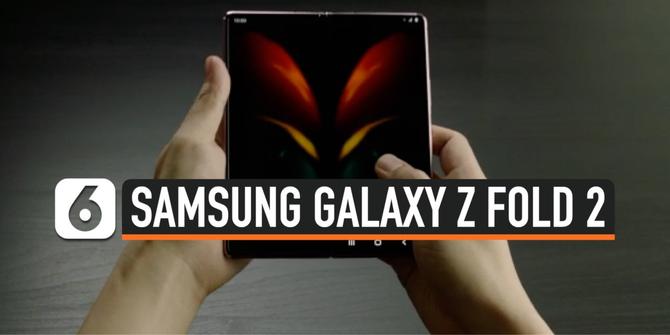 VIDEO: Samsung Galaxy Z Fold 2 Resmi Dirilis, Berapa Harganya?