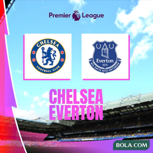 Liga Inggris - Chelsea Vs Everton
