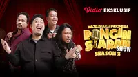Pingin Siaran Show Season 2 hadir eksklusif di Vidio. (Dok. Vidio)