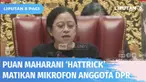 Ketua DPR, Puan Maharani ‘hattrick’, untuk yang ketiga kalinya diduga ia mematikan mikrofon saat anggota dewan tengah interupsi dalam Rapat Paripurna. Ada apa?