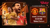 Saksikan Live Streaming Big Match Liga Europa Playoffs Leg 2 Barcelona Vs Manchester United di Vidio