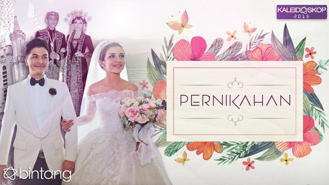 Kaleidoskop Bintang 2015: Pernikahan Selebriti - Celeb 