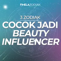3 Zodiak Ini Cocok Jadi Beauty Influencer