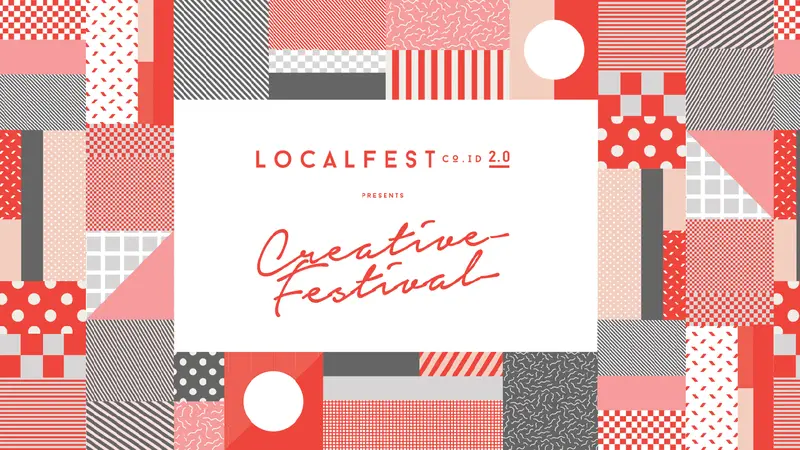 Yuk Ikut Akhir Pekan Kreatif Bersama LocalFest 2.0