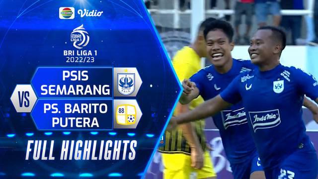 Berita video highlight pertandingan pekan ketiga BRI Liga 1, antara PSIS Semarang vs Barito Putera, Sabtu (06/08/22).