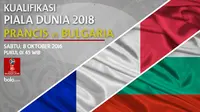 Kualifikasi Piala Dunia 2018_Prancis Vs Bulgaria (Bola.com/Adreanus Titus)