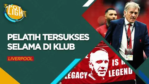 VIDEO: Termasuk Jurgen Klopp, Ini Dia 4 Pelatih yang Raih Sukses Bersama Liverpool