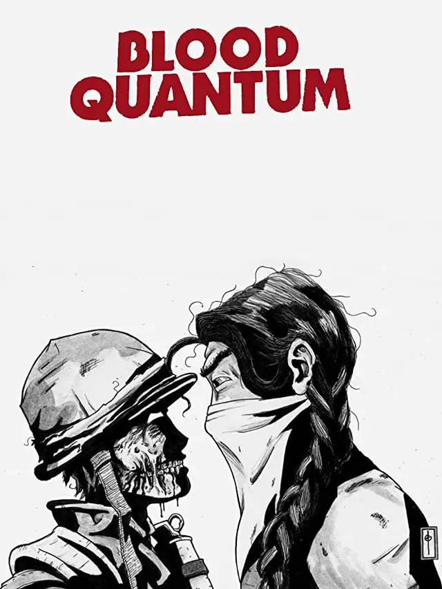 Poster film Blood Quantum. (Foto: IMDb/ Prospector Films)