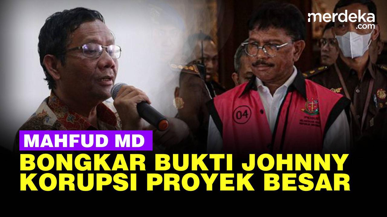 VIDEO: Mahfud MD Temukan Bukti Johnny G Plate Korupsi, Lakukan Mark Up Proyek BTS