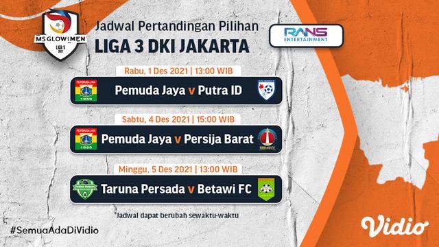 Link Live Streaming Liga 3 DKI Jakarta 2021 di Vidio, 1-5 Desember 2021