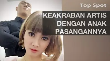 Selain mengenal karakter pasangannya, beberapa artis ini juga melakukan pendekatan terhadap anak kekasihnya dari pernikahan sebelumnya