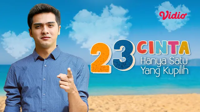 23 Cinta Hanya Satu yang Kupilih