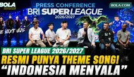 BRI Super League Punya Theme Song Baru, “Indonesia Menyala” Resmi Diperkenalkan