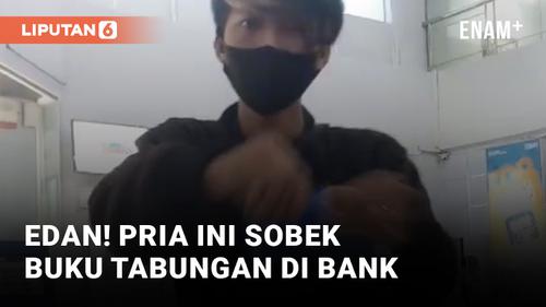 VIDEO: Kesal Saldo Rekeningnya Terus Berkurang, Pria Ini Sobek Buku Tabungan di dalam Bank