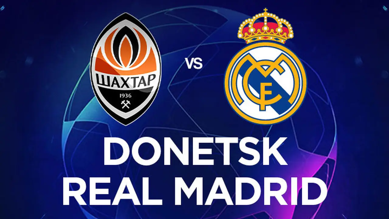 Liga Champions - Shakhtar Donetsk Vs Real Madrid