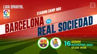 Barcelona vs Real Sociedad. (Liputan6.com/Niman)