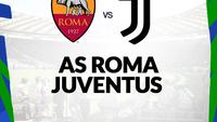 Prediksi Liga Italia, AS Roma Vs Juventus: Duel Panas Perebutan Tiket Liga Champions di Olimpico