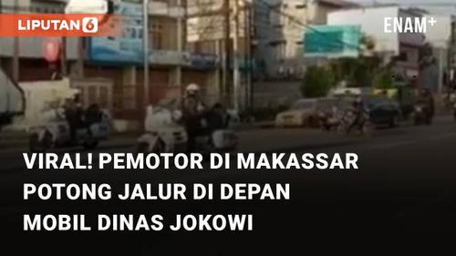 VIDEO: Viral Pemotor di Makassar Potong Jalur di Depan Mobil Dinas Presiden Jokowi