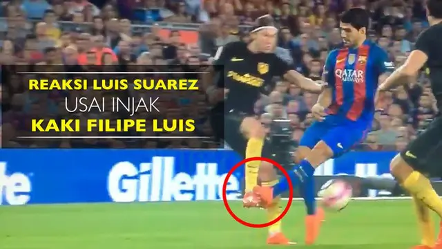 Video reaksi striker Barcelona, Luis Suarez, usai injak bek Atletico Madrid, Filipe Luis, sampai berdarah.