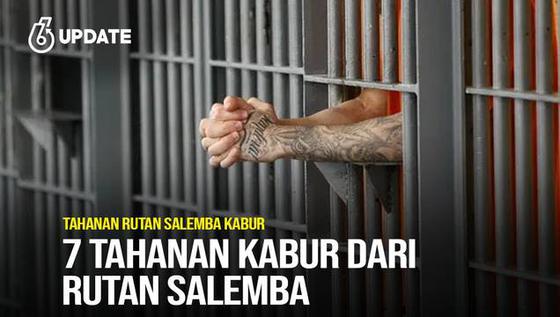Tujuh Tahanan Kabur dari Rutan Salemba