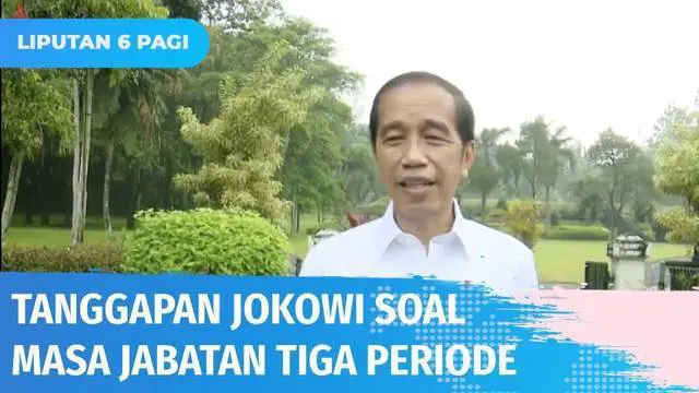 Menanggapi permintaan masa jabatan presiden hingga tiga periode, Presiden Jokowi menegaskan tetap patuh pada konstitusi yang ada. Jokowi mengatakan teriakan masyarakat soal hal tersebut sudah sering terdengar.