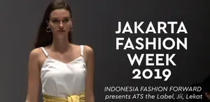 JFW 2019: Indonesia Fashion Forward presents ATS the Label, Jii, dan Lekat