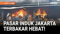 Pasar Induk Kramat Jati Jakarta Terbakar, 35 Kios Hangus