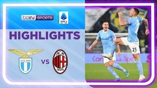 VIDEO: Lazio Hajar AC Milan 4 Gol Tanpa Balas di Liga Italia