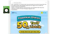 Penelusuran klaim pendaftaran perpanjangan diskon tarif listrik 50 persen sampai April 2025.